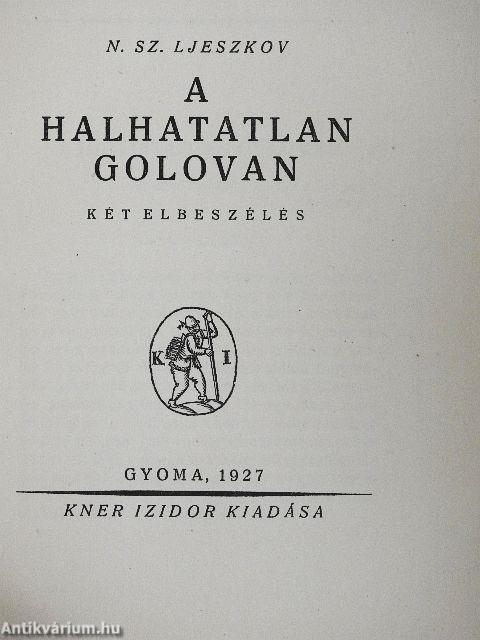 A halhatatlan Golovan/Ördögűzés