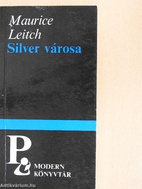 Silver városa