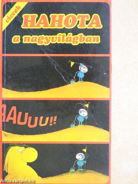 Hahota a nagyvilágban