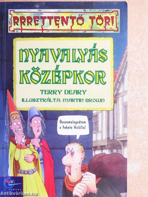 Nyavalyás középkor