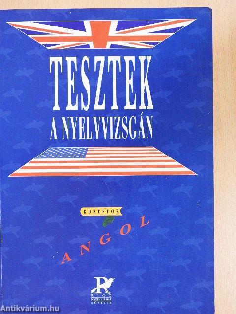 Tesztek a nyelvvizsgán - Angol/Középfok