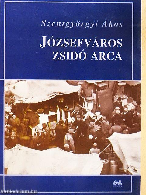 Józsefváros zsidó arca