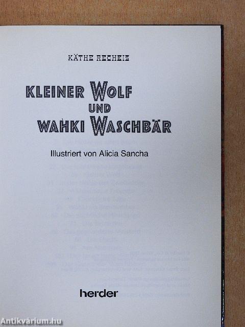 Kleiner Wolf und Wahki Waschbär