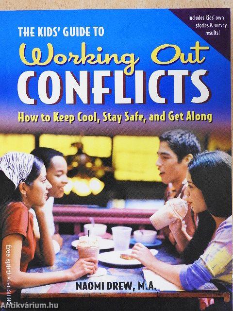 The Kids' Guide to Working Out Conflicts