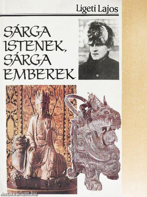 Sárga istenek, sárga emberek