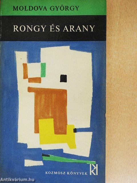 Rongy és arany