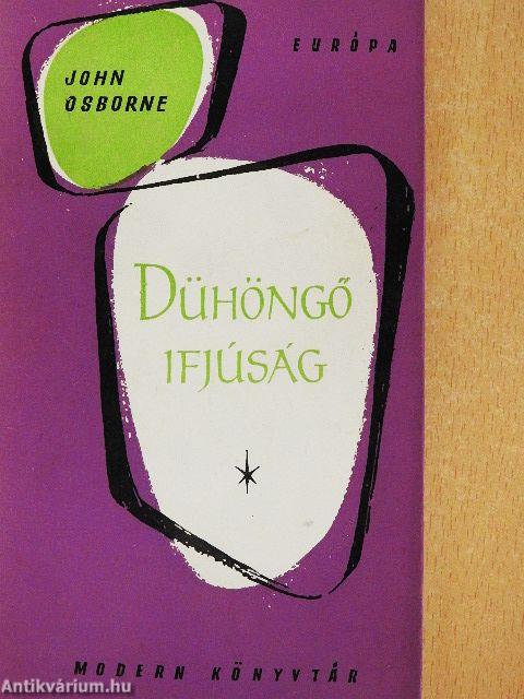 Dühöngő ifjúság