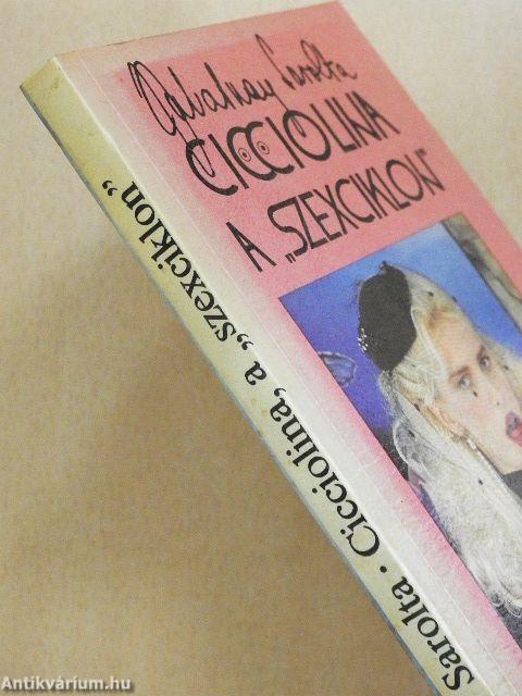 Cicciolina a "szexciklon"