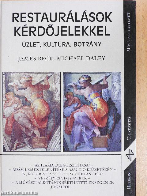 Restaurálások kérdőjelekkel