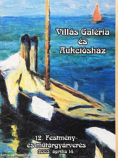 Villás Galéria és Aukciósház 12. festmény- és műtárgyárverés