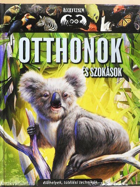 Otthonok és szokások