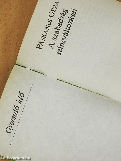 A szabadság színeváltozásai