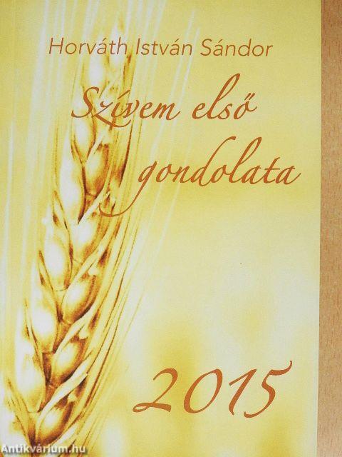 Szívem első gondolata 2015