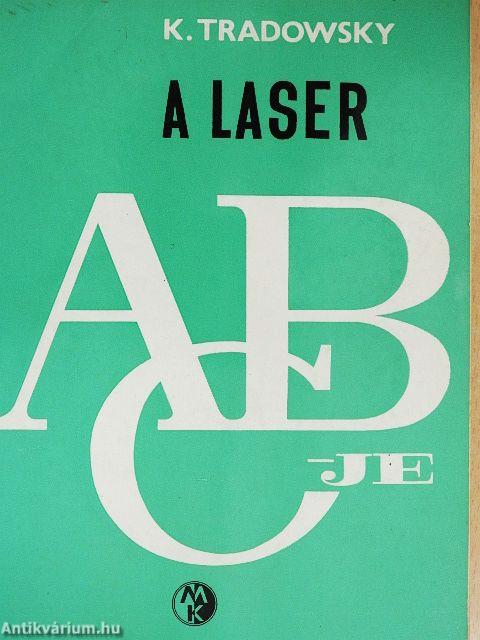 A laser ABC-je