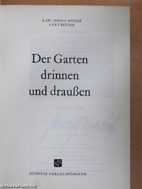 Der Garten drinnen und draußen