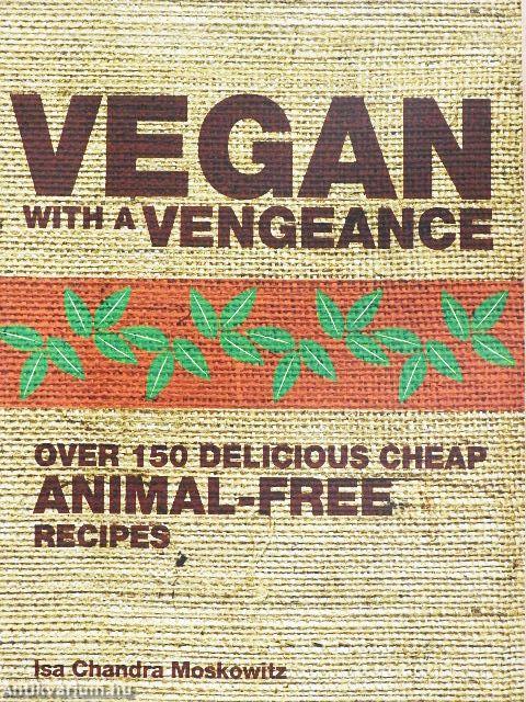 Vegan with a Vengeance
