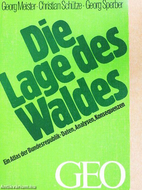 Die Lage des Waldes