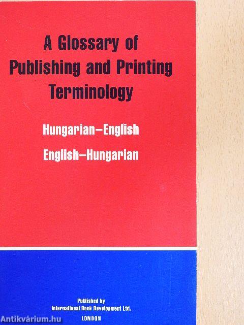 A Glossary of Publishing and Printing Terminology