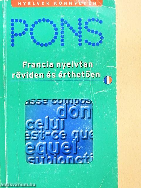 Pons Francia nyelvtan röviden és érthetően