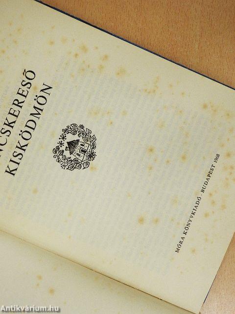 Kincskereső kisködmön