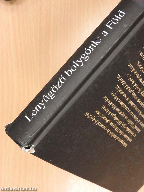 Lenyűgöző bolygónk: a Föld