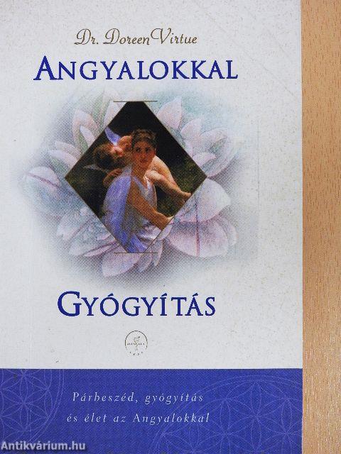 Angyalokkal gyógyítás
