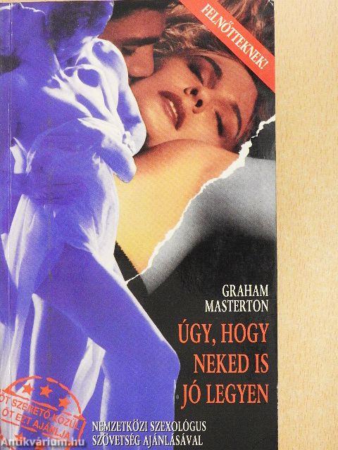 Úgy, hogy neked is jó legyen