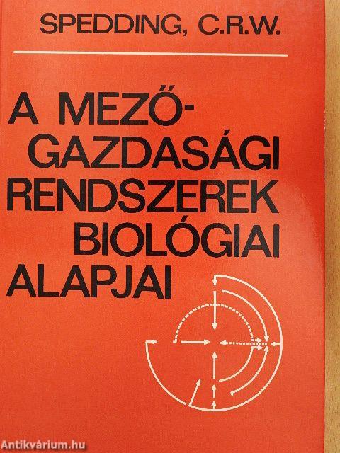 A mezőgazdasági rendszerek biológiai alapjai