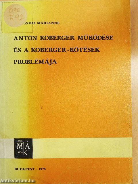 Anton Koberger működése és a koberger- kötések problémája 