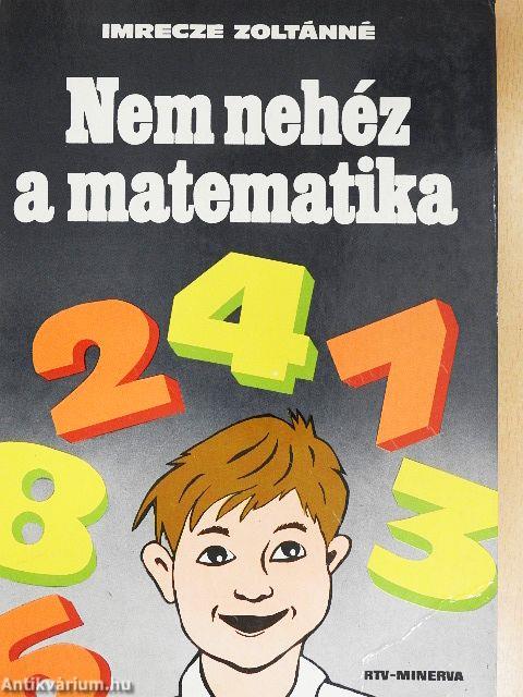Nem nehéz a matematika