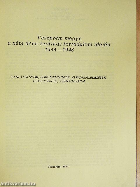 Veszprém megye a népi demokratikus forradalom idején 1944-1948