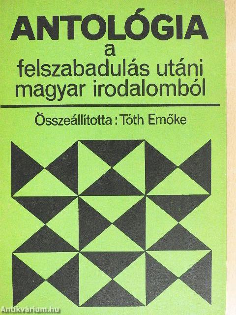 Antológia a felszabadulás utáni magyar irodalomból