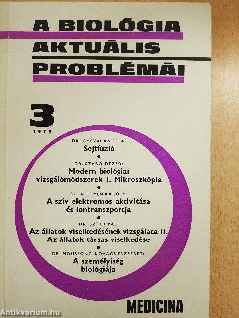 A biológia aktuális problémái 3.