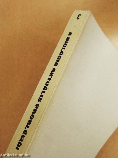 A biológia aktuális problémái 3.