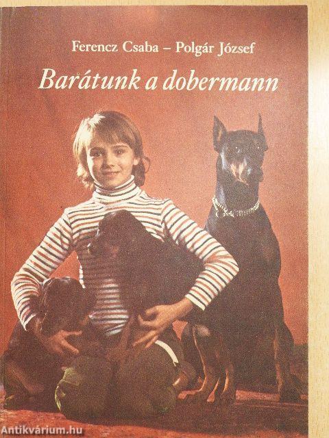 Barátunk a dobermann