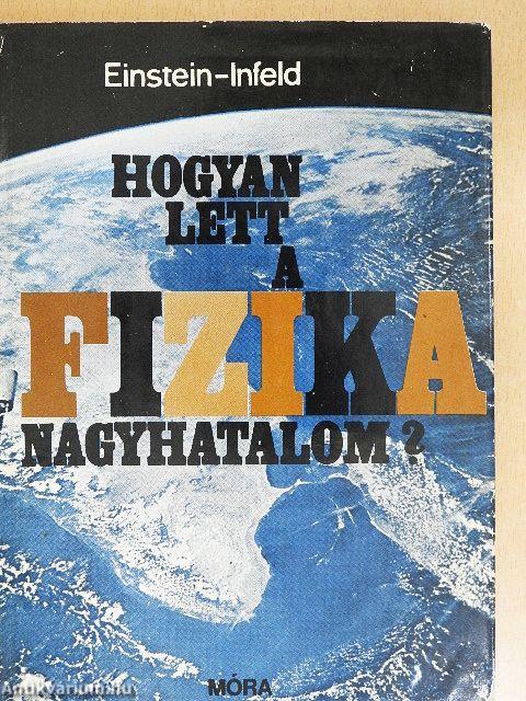 Hogyan lett a fizika nagyhatalom?