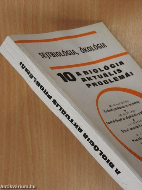 A biológia aktuális problémái 10.