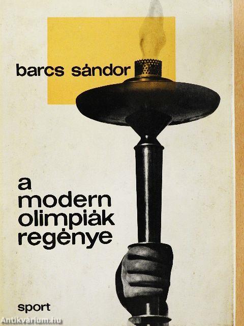 A modern olimpiák regénye