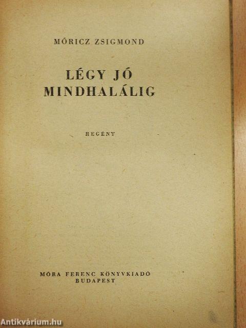 Légy jó mindhalálig