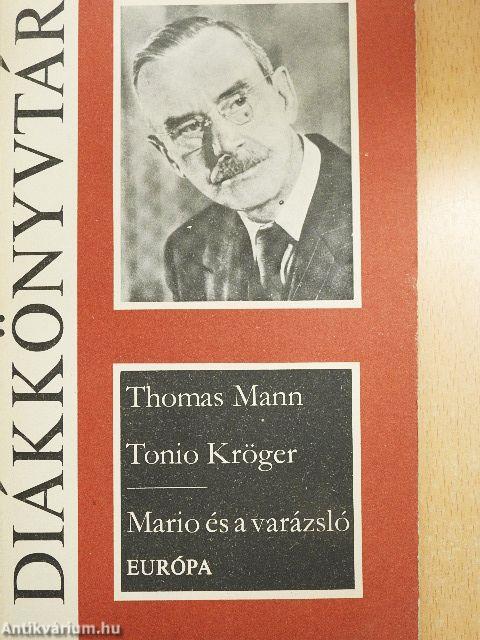 Tonio Kröger/Mario és a varázsló