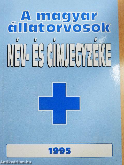 A magyar állatorvosok név- és címjegyzéke 1995