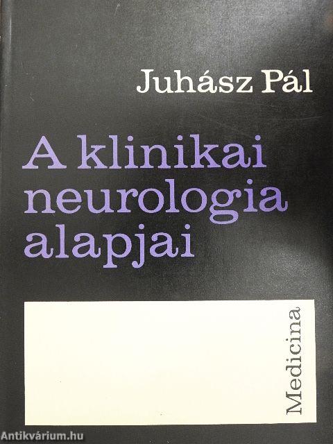 A klinikai neurologia alapjai