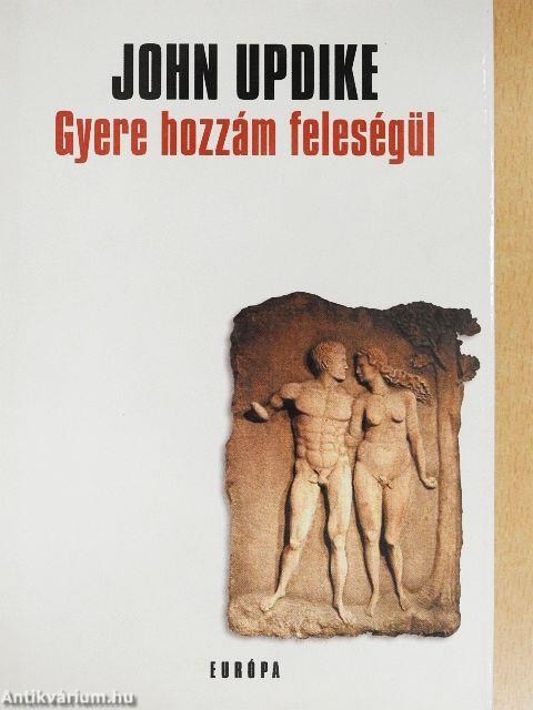 Gyere hozzám feleségül