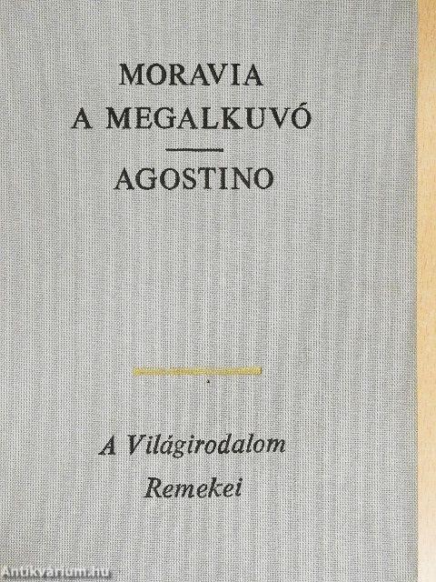 A megalkuvó/Agostino