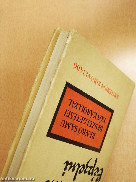 A legszebb élet, amit magamnak el tudtam képzelni