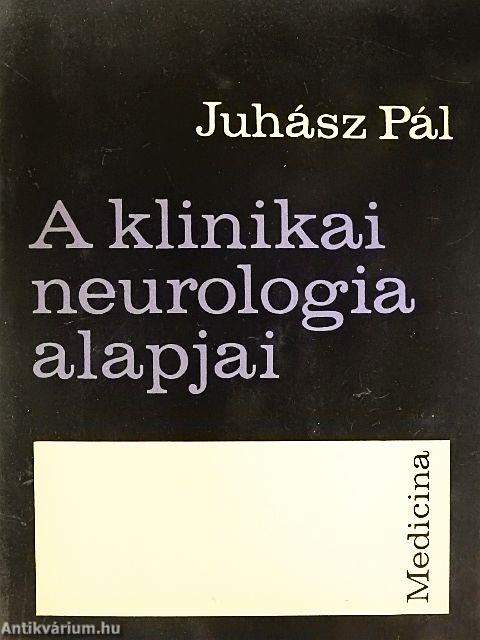 A klinikai neurologia alapjai