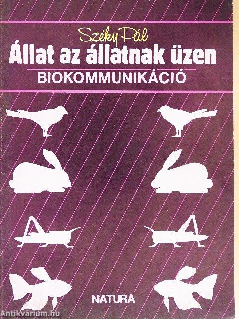 Állat az állatnak üzen