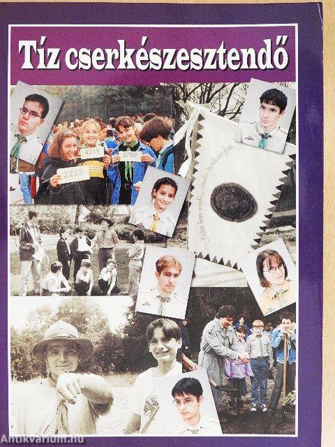 Tíz cserkészesztendő