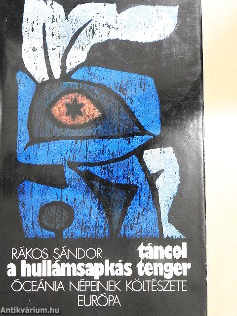 Táncol a hullámsapkás tenger