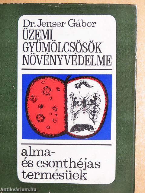 Üzemi gyümölcsösök növényvédelme